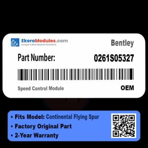 0261S05327 Speed Control Module | Bentley Continental Flying Spur | Genuine OEM Part