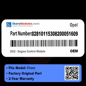 02810115308200051609 ECU - Engine Control Module | Opel Vivaro | Genuine OEM Part