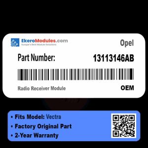 13113146AB Radio Receiver Module | Opel Vectra | Genuine OEM Part