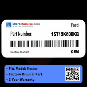1ST15K600KB Control Module | Ford Mondeo | Genuine OEM Part