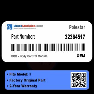 32364517 BCM - Body Control Module | Polestar 3 | Genuine OEM Part