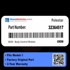 32364517 BCM - Body Control Module | Polestar 5 | Genuine OEM Part