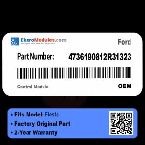 4736190812R31323 Control Module | Ford Fiesta | Genuine OEM Part