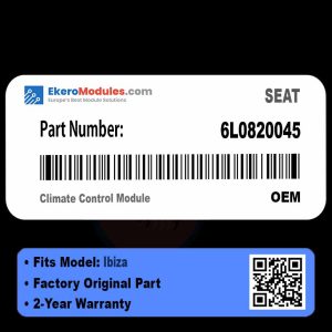 6L0820045 Climate Control Module | SEAT Ibiza | Genuine OEM Part