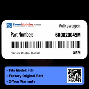 6R0820045M Climate Control Module | Volkswagen Polo | Genuine OEM Part