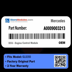 A0009003213 ECU - Engine Control Module | Mercedes GLS350 | Genuine OEM Part