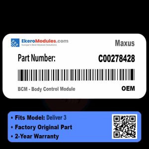 C00278428 BCM - Body Control Module | Maxus Deliver 3 | Genuine OEM Part