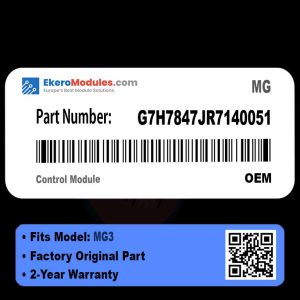 G7H7847JR7140051 Control Module | MG MG3 | Genuine OEM Part