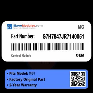 G7H7847JR7140051 Control Module | MG MG7 | Genuine OEM Part