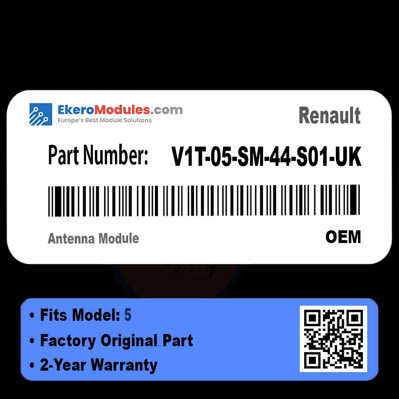 V1T-05-SM-44-S01-UK Antenna Module | Renault 5 | Genuine OEM Part