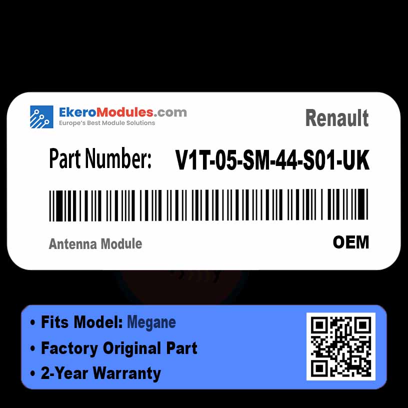 V1T-05-SM-44-S01-UK Antenna Module | Renault Megane | Genuine OEM Part