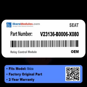 V23136-B0006-X080 Relay Control Module | SEAT Ibiza | Genuine OEM Part