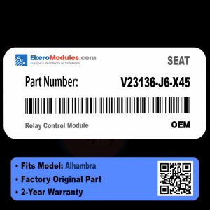 V23136-J6-X45 Relay Control Module | SEAT Alhambra | Genuine OEM Part